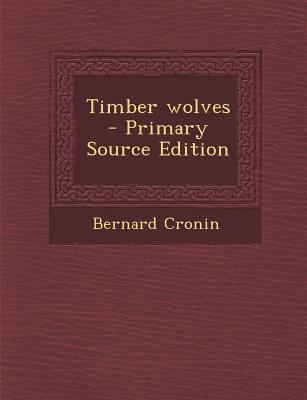Timber Wolves 129423952X Book Cover