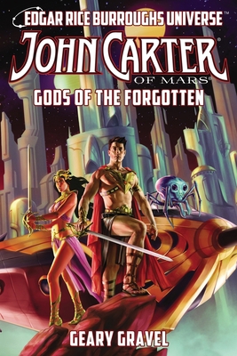 John Carter of Mars: Gods of the Forgotten (Edg... 1945462337 Book Cover