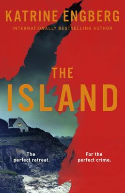 The Island Katrine Engberg 1529379636 Book Cover