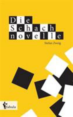 Die Schachnovelle: mit 10 Illustrationen von Vi... [German] 3958553893 Book Cover
