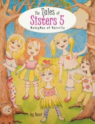 The Tales of Sisters 5: Mateymae of Merville 1546265856 Book Cover