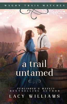 A Trail Untamed 1960248146 Book Cover