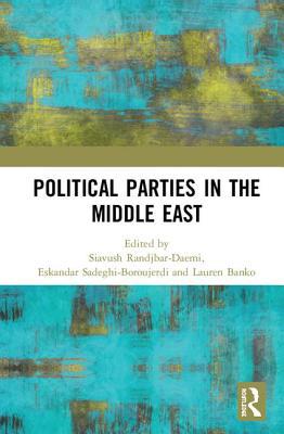 Political Parties in the Middle East 1138390968 Book Cover