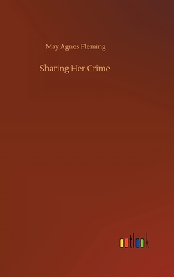 Sharing Her Crime 375238154X Book Cover