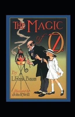 The Magic of Oz Annotated B092PKQ398 Book Cover