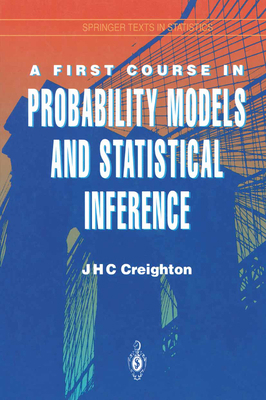 A First Course in Probability Models and Statis... 1461264316 Book Cover