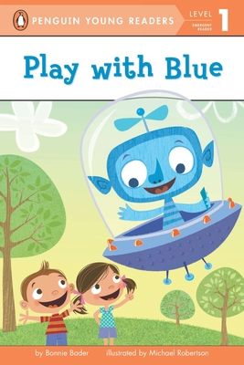 Play with Blue 0448462540 Book Cover