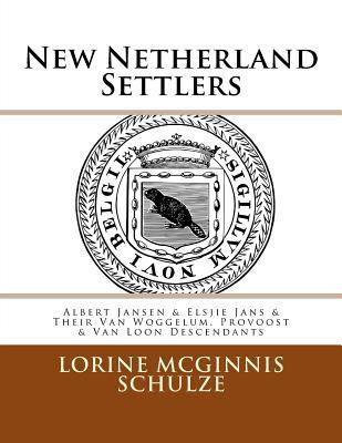 New Netherland Settlers: Albert Jansen & Elsjie... 1987938097 Book Cover