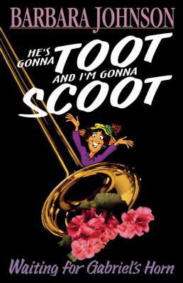 The He's Gonna Toot and I'm Gonna Scoot: Waitin... 0785296492 Book Cover