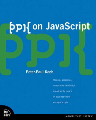 ppk on JavaScript, 1/e 0321423305 Book Cover