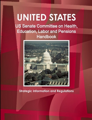 US Senate Committee on Health, Education, Labor... 1438755872 Book Cover