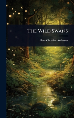 The Wild Swans 1024855791 Book Cover