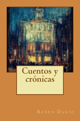 Cuentos y crónicas [Spanish] 153305696X Book Cover