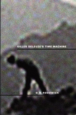 Gilles Deleuze's Time Machine 0822319705 Book Cover