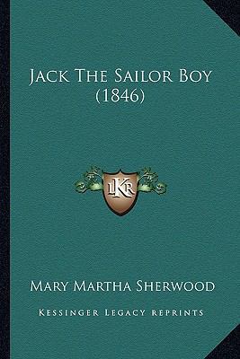 Jack The Sailor Boy (1846) 1166564525 Book Cover