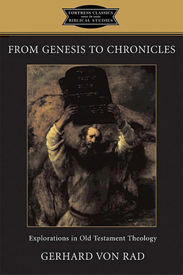 From Genesis to Chronicles: Explorations in Old... 0800637186 Book Cover