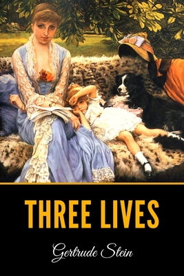 Three Lives: Stories of The Good Anna, Melancth... 1692873091 Book Cover