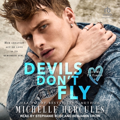 Devils Don't Fly: A Love Me, I'm Famous Novel B0F41B2BRY Book Cover