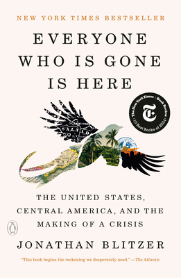 Everyone Who Is Gone Is Here: The United States... 1984880829 Book Cover