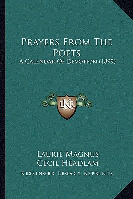 Prayers From The Poets: A Calendar Of Devotion ... 1164037471 Book Cover