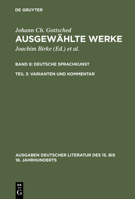 Ausgewählte Werke, Bd 8/Tl 3, Varianten und Kom... [German] 3110084228 Book Cover