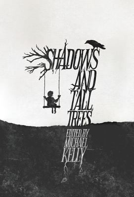 Shadows & Tall Trees 7 0995094942 Book Cover