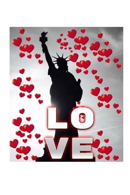 Statue Of Liberty Valentine's heart creative bl... 1714264696 Book Cover