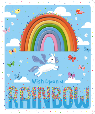 Wish Upon a Rainbow 1789470021 Book Cover