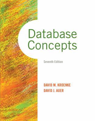Database Concepts (7th Edition) 0133544621 Book Cover