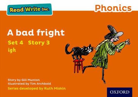 Read Write Inc. Phonics: A Bad Fright (Orange S... 019837190X Book Cover