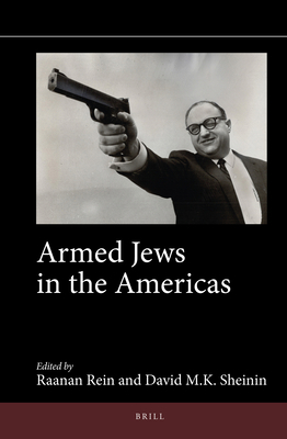 Armed Jews in the Americas 9004462538 Book Cover