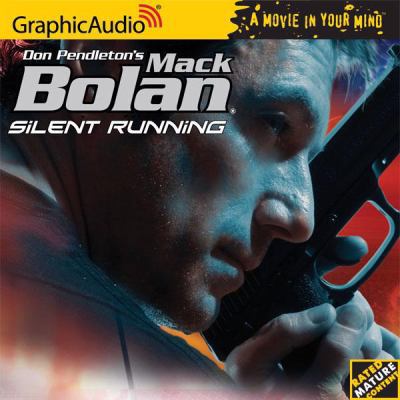 Mack Bolan # 95 - Silent Running 1599501678 Book Cover