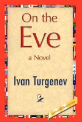 On the Eve 1421894440 Book Cover