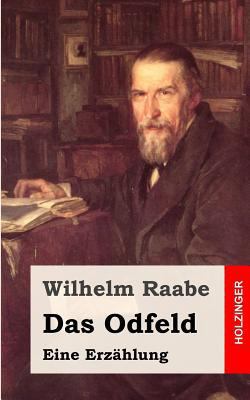 Das Odfeld: Eine Erzählung [German] 1482665360 Book Cover