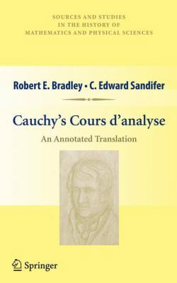 Cauchy's Cours d'Analyse: An Annotated Translation 1461429269 Book Cover