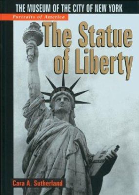 The Portraits of America: Statue of Liberty: Th... 0760738904 Book Cover