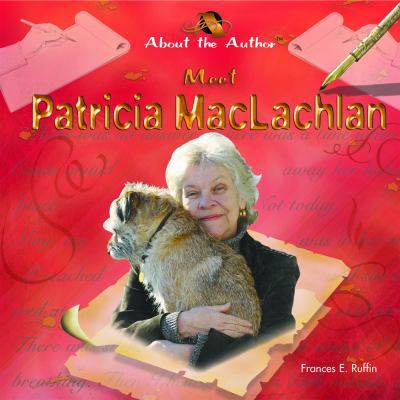 Meet Patricia MacLachlan 1404231307 Book Cover