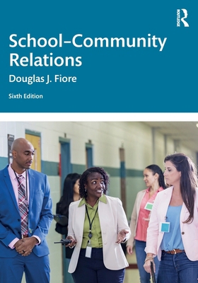 School-Community Relations 1032913495 Book Cover