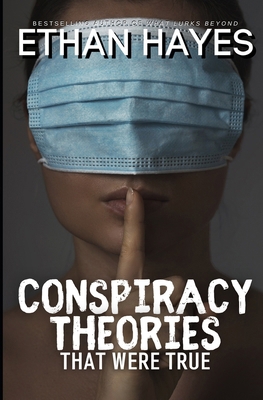Conspiracy Theories That Were True B0CJXBMJFY Book Cover