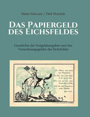 Das Papiergeld Des Eichsfeldes [German] 3849545105 Book Cover