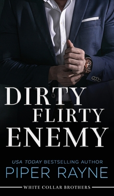 Dirty Flirty Enemy (Hardcover) B0BZXKFXYT Book Cover