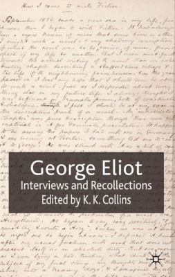 George Eliot: Interviews and Recollections 0333993632 Book Cover