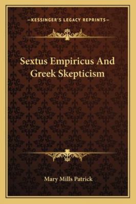 Sextus Empiricus And Greek Skepticism 116326248X Book Cover