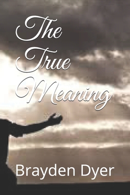 The True Meaning B08J1RLHWN Book Cover