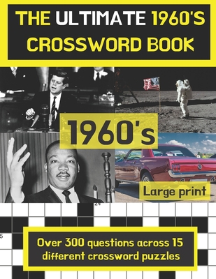 The ultimate 1960's crossword book: Perfect gif... B08MSNJ3F2 Book Cover