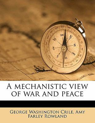 A Mechanistic View of War and Peace 1177848767 Book Cover