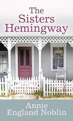 The Sisters Hemingway [Large Print] 1643581600 Book Cover