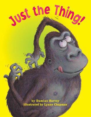 Just the Thing! 0769643000 Book Cover