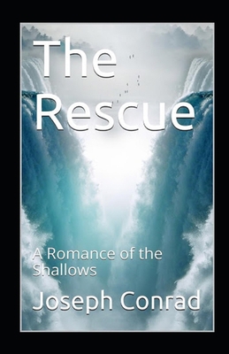 The Rescue, A Romance of the Shallows Annotated B092PB96KF Book Cover