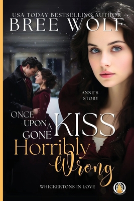 Once Upon a Kiss Gone Horribly Wrong 3985362947 Book Cover
